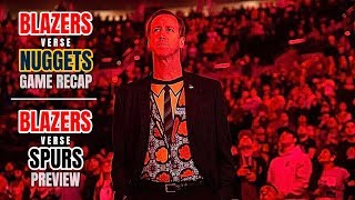 This Game Triggered me | Blazers vs. Nuggets Reaction | Blazers vs. Spurs Preview