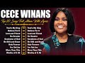 CeCe Winans Mix 2024 | The CeCe Winans Greatest Hits Full Album | Powerful Gospel Songs With Lyrics