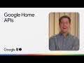 Google Home APIs, tools, and Gemini capabilities for your apps