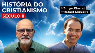 História do Cristianismo - Século II