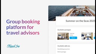 TravelJoy: Group Travel Planning and Group Booking Features