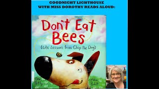 Kids Books Read Aloud "Don't Eat Bees - Life Lessons from Chip the Dog" by Dev Petty and Mike Boldt