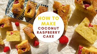 how to make coconut raspberry cake - easy summer cake recipe!