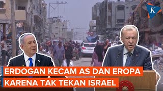 Erdogan Kecam AS dan Eropa karena Tak Mampu Tekan Israel soal Gencatan Senjata