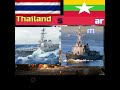 myanmar vs thailand navyforce power #militarypower #myanmar #thailand #world #trending #shorts #army