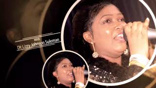 HIGH FAVOUR PRAISE WITH DR. LIZZY JOHNSON SULEMAN