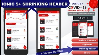Ionic 5+ Shrinking Header Component (2021) - COVID-19 PLASMA MILAAP APP - Part III | Ionic 5 UI