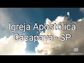 Igreja Apostólica - Reunião Especial de Aniversário da Congregação | Caçapava-SP