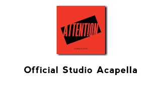Charlie Puth - Attention (Official Studio Acapella)