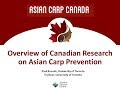 Overview of Canadian Research on Asian Carp Prevention