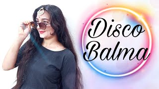 Disco Balma Dance |Disco Balma Dance choreography Mouni Roy New song, Asses Kaur | Simran Mangrinda