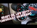 How to: Reset the Oil Life on a 2011 Chevrolet Silverado