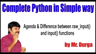 Python Tutorial || Agenda & Difference between raw_input() and input() functions