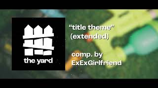 The Yard - Title Theme (Extended)