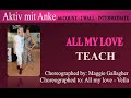 All my love - Maggie Gallagher - Line dance - teach and learn with Anke