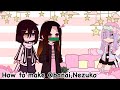 •👱‍♂️How to make Iguro Obanai ,and Kamado Nezuko👩•||Gacha club||•