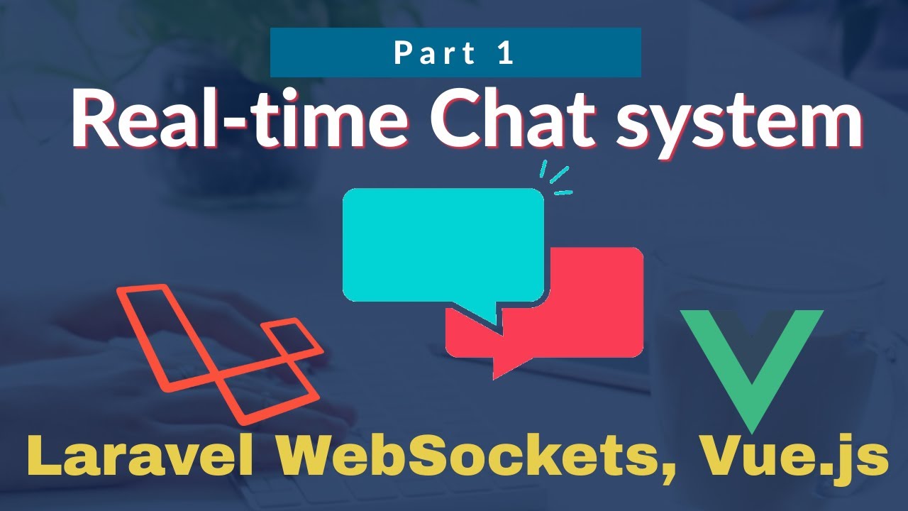 1 Laravel Websockets Installation Configuration Real Time Chat 1 Laravel Websockets Installation Configuration Real Time Chat