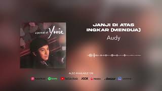 Audy - Janji Di Atas Ingkar (Mendua) (Official Audio)