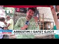 reagimi i ramës kur arrestohet safet gjici