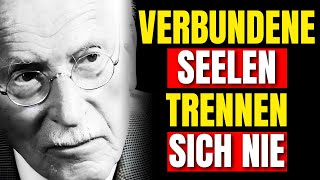 Wenn LIEBE WIRKLICH ist, verlieren ZWEI SEELEN nie ihre VERBINDUNG – CARL JUNG