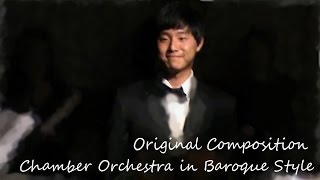 Chamber Orchestra in Baroque Style (Original Composition) SDYS-IYS