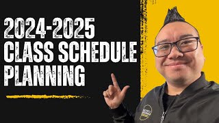 Schedule Planning for the 2024 2025 School Year