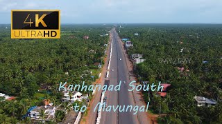 NH66 Kanhangad South - Periye | 4K Drone | Chengala - Taliparamba reach | Aug 23 Update Part -1