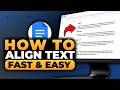 How To Align Text in Google Docs (𝟮𝟬𝟮𝟲) | 100% WORKS | NO Yapping, To The Point! | FAST & EASY