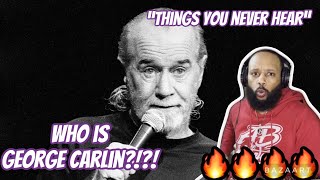 FIRST TIME REACTION | GEORGE CARLIN - "THINGS YOU NEVER HEAR" | COMEDY REACTION