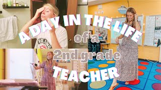 A DAY IN MY LIFE | 2nd grade teacher | come to school with me!
