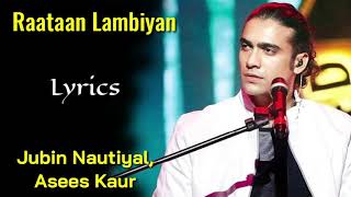 Raataan Lambiyan (Lyrics) - Jubin Nautiyal, Asees Kaur | Tanishk Bagchi | Sidharth, Kiara| Shershaah