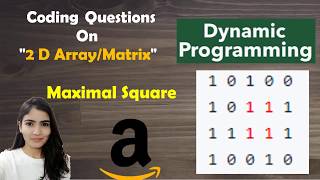 LeetCode 221. Maximal Square [ Algorithm + Code Explained]