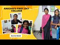 Rakshu's first day college | Full day routine | semma happy and very excitement | watch till end |