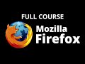 How to Use Firefox [Full Tutorial]