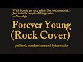 If 'Forever Young' by Alphaville was a POP PUNK / Rock Song...