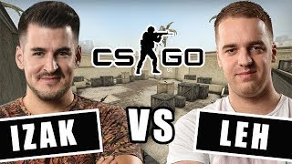 LEH VS IZAK - POJEDYNEK 1vs1 CS:GO!