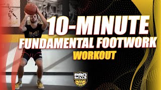 10 Minute Fundamental Footwork Workout