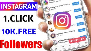 How To Get Free Instagram Real Followers 2020 | 1000 Followers Every Hour