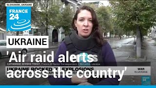 'Air raid alerts across the country': Ukraine rocked by Russian strikes • FRANCE 24 English