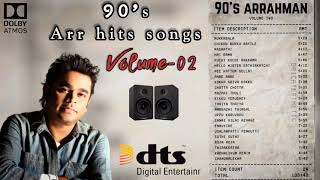 AR Rahman hits/ arrhits/vol-02/jukebox/melodyhits/90s hits / tamil songs/90s arr hits...