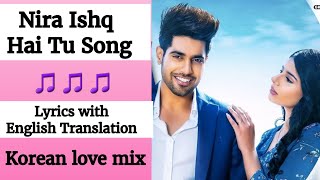 (English lyrics)-NIRA ISHQ : GURI (Official Song lyrics with English translation)-Punjabi love song