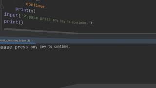 Python 019 - Using PASS, CONTINUE and BREAK