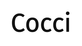 Cocci কিভাবে উচ্চারণ করবেন? (সঠিকভাবে সাজান...)