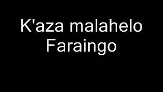 K'aza malahelo - Faraingo