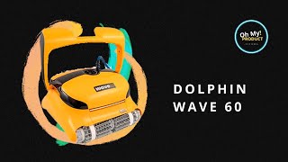 Meet The Dolphin Wave 60 Robotic Pool Cleaner