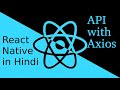 React-Native Hindi tutorial #2 fetch get api with Axios