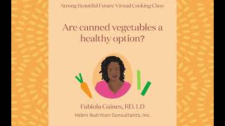 Are canned vegetables a healthy option?