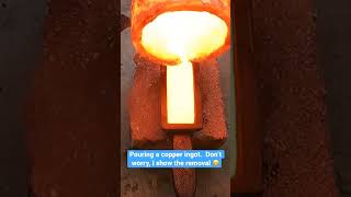 Awesome copper ingot #shorts #casting #copper