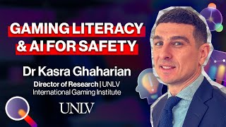 Dr. Kasra Ghaharian from UNLV International Gaming Institute on data, AI, and responsible play