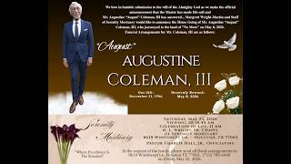In Loving Memory of Mr. Augustine "August" Coleman, III